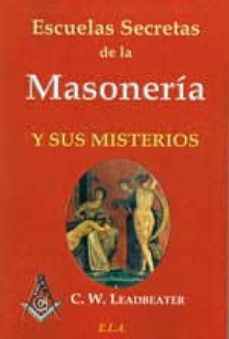 Portada de ESCUELAS SECRETAS DE LA MASONERIA Y SUS MISTERIOS