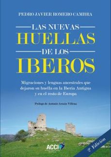 Portada de LAS NUEVAS HUELLAS DE LOS IBEROS (2ª ED.)