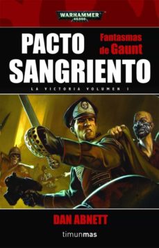 Portada de PACTO SANGRIENTO (LOS FANTASMAS DE GAUNT Nº 8)