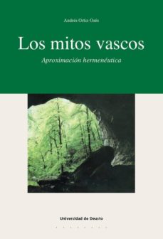 Portada de LOS MITOS VASCOS: APROXIMACION HERMENEUTICA