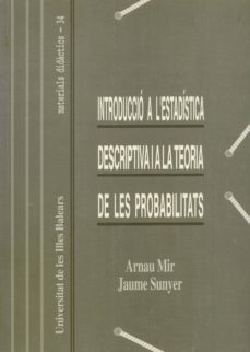 Portada de INTRODUCCIO A L'ESTADISTICA DESCRIPTIVA I A LA TEORIA DE LES PROBABILITATS