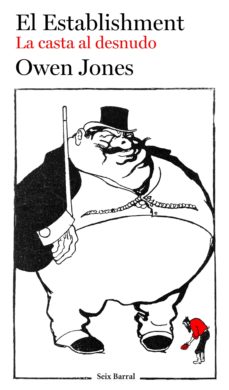 Portada de EL ESTABLISHMENT: LA CASTA AL DESNUDO