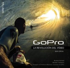 Portada de GOPRO: LA REVOLUCION DEL VIDEO