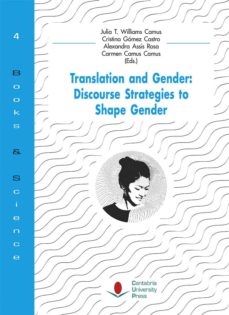Portada de TRANSLATION AND GENDER: DISCOURSE STRATEGIES TO SHAPE GENDER