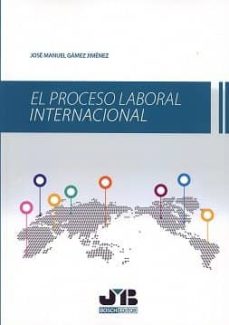 Portada de EL PROCESO LABORAL INTERNACIONAL