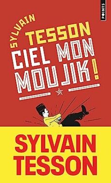 Online google books descargador gratis CIEL MON MOUJIK ! : ET SI VOUS PARLIEZ RUSSO SANS LE SAVOIR ?
         (edición en francés)