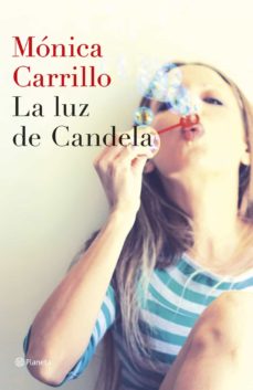 Descargar libros electrónicos para móviles en formato txt LA LUZ DE CANDELA de MONICA CARRILLO