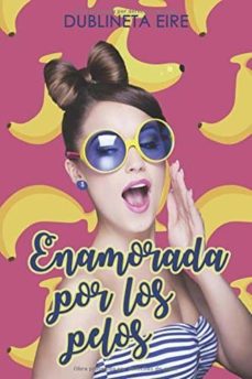 Descargar google books como pdf en línea ENAMORADA POR LOS PELOS in Spanish