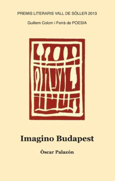 Ipod descargas de audiolibros gratis IMAGINO BUDAPEST (Spanish Edition) de OSCAR PALAZON FERRE