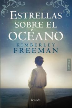 Libros descargados a iphone ESTRELLAS SOBRE EL OCÉANO de KIMBERLEY FREEMAN in Spanish