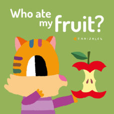 Portada de WHO ATE MY FRUIT?