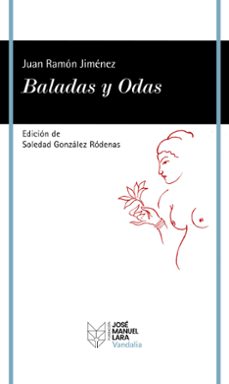 Pdf descargas gratuitas de libros BALADAS Y ODAS CHM de JUAN RAMON JIMENEZ 9788419132307 in Spanish