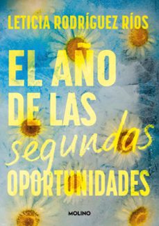 EL AÑO DE LAS SEGUNDAS OPORTUNIDADES