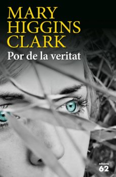 Descarga de pdf de libros de google POR DE LA VERITAT en español 9788429772807 de MARY HIGGINS CLARK 