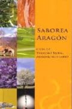 Livres Couvertures de Saborea Aragon. Guia De Turismo Rural Agroalimentario