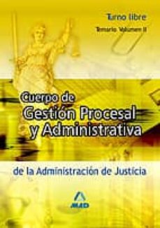 Trailab.it Cuerpo De Gestion Procesal Y Administrativa De La Administracion De Justicia: Turno Libre (Temario) (Vol. Ii) Image
