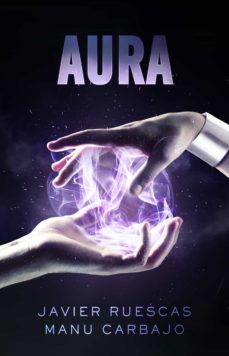 9788468316307 - Aura - Javier Ruesca - Audiolibro voz humana