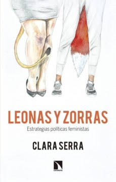 Descargar LEONAS Y ZORRAS: ESTRATEGIAS POLITICAS FEMINISTAS gratis pdf - leer online