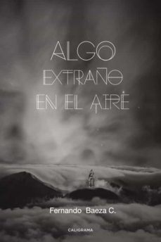 Descargas ebooks txt (I.B.D.) ALGO EXTRAÑO EN EL AIRE (Spanish Edition) 9788491128007