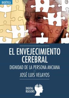 Ebooks descargar gratis formato pdb EL ENVEJECIMIENTO CEREBRAL 9788494524707 in Spanish de VELAYOS JORGE JOSÉ LUIS