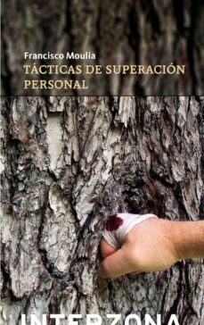Descarga de libros en pdf TACTICAS DE SUPERACION PERSONAL in Spanish RTF iBook de FRANCISCO MOULIA 9789871920907