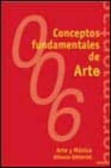 Portada de CONCEPTOS FUNDAMENTALES DE ARTE