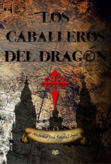 Portada de LOS CABALLEROS DEL DRAGON (EL CLAN DE LOS IMAGINEROS 2)