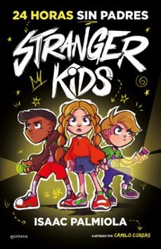 Portada de STRANGER KIDS 1 - 24 HORAS SIN PADRES