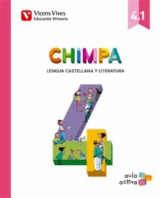 Portada de CHIMPA 4. LENGUA CASTELLANA Y LITERATURA.ILLES BALEARS. LIBRO 1,2 Y 3. (AULA ACTIVA) 4º EDUCACION PRIMARIA LENGUA/LITERATURA CASTELLANO