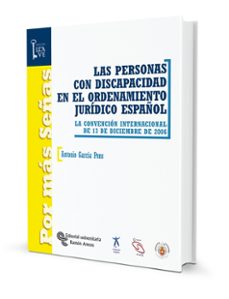 Portada de LAS PERSONAS CON DISCAPACIDAD EN EL ORDENAMIENTO JURIDICO ESPAÑOL (LA CONVENCION INTERNACIONAL DE 13 DE DICIEMBRE DE 2006)