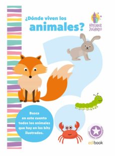 Portada de APRENDER JUGANDO - LIBRO BITS - MIS PRIMEROS ANIMALES.