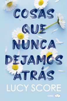 Portada de COSAS QUE NUNCA DEJAMOS ATRAS (EBOOK)
