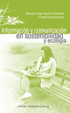 Portada de INFORMACIN Y COMUNICACIN EN SOSTENIBILIDAD Y ECOLOGA