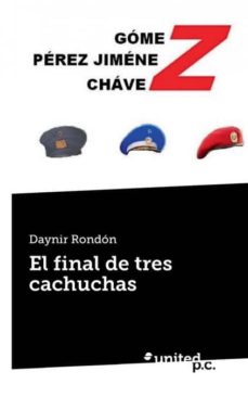 Portada de EL FINAL DE TRES CACHUCHAS
