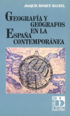 Portada de GEOGRAFIA Y GEOGRAFOS EN LA ESPAÑA CONTEMPORANEA