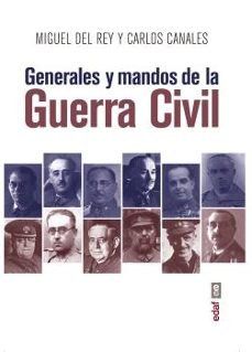Portada de GENERALES Y MANDOS DE LA GUERRA CIVIL