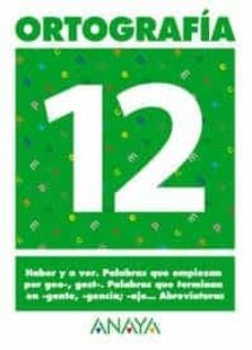 Portada de ORTOGRAFIA 12 (PRIMARIA) (ED. 2004)