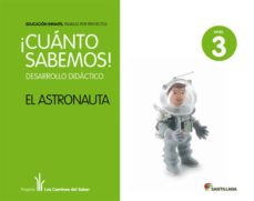 Portada de ¡CUANTO SABEMOS! DESARROLLO DIDACTICO. EL AUSTRONAUTA. NIVEL 3