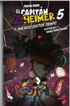Portada de EL CAPITAN ZHEIMER 5: EL MALVADO DOCTOR TIEMPO