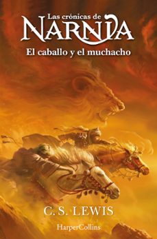 Portada de LAS CRONICAS DE NARNIA 3: EL CABALLO Y EL MUCHACHO