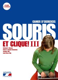 Portada de SOURIS ET CLIQUE III. CAHIER D EXERCICES