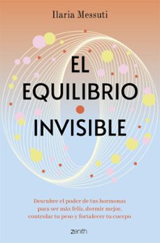 Descargas de libros de texto gratis kindle EL EQUILIBRIO INVISIBLE en español de DRA. ILARIA MESSUTI MOBI iBook FB2