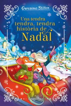 Descargar libros de epub en ingles UNA TENDRA, TENDRA, TENDRA HISTORIA DE NADAL de GERONIMO STILTON (Spanish Edition)  9788413899817