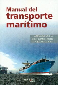 Descargar MANUAL DEL TRANSPORTE MARITIMO gratis pdf - leer online