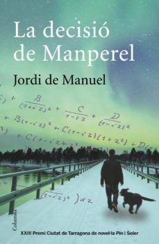 Los mejores libros de texto descargados LA DECISIO DE MANPEREL  de JORDI DE MANUEL, PILAR SOTERAS (Literatura española) 9788466417617