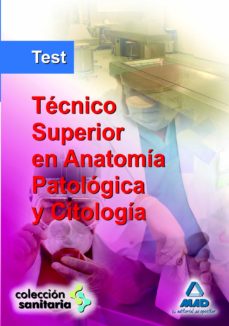 Leer el libro electrónico más vendido TEST. TECNICO SUPERIOR EN ANATOMIA PATOLOGICA Y CITOLOGIA MOBI