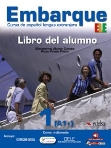 Descargar libros electrnicos libros de google EMBARQUE 1: LIBRO DEL ALUMNO 9788477119517 (Spanish Edition)