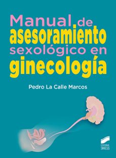 Ebook descargas gratuitas en formato pdf MANUAL DE ASESORAMIENTO SEXOLÓGICO EN GINECOLOGÍA (Spanish Edition)