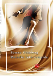 Descargar libros de google books gratis MELODIA INTERRUMPIDA de SUSANA GRIMBERG 