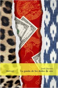 Libros descarga epub LA PANDA DE LOS DEDOS DE ORO en español ePub PDF iBook 9788494252617